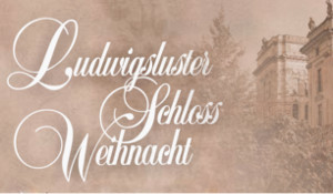Ludwigsluster Schlossweihnacht